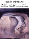 Where the Dreams Cross (eBook): Voices of the South Series, Book 2